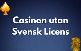 Casinon Utan Svensk Licens - En Guide till Trygghet och Spel
